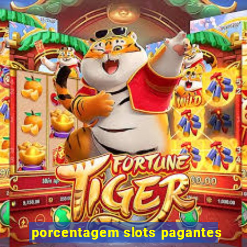 porcentagem slots pagantes